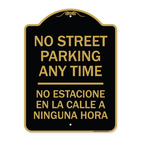 Signmission No Street Parking Anytime No Estacione En La Calle a Ninguna Hora, A-DES-BG-1824-23570 A-DES-BG-1824-23570 - main